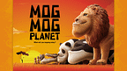 「MOG MOG PLANET REAL版」のメインビジュアル